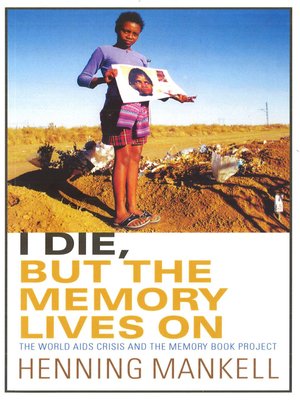 cover image of I Die, But the Memory Lives On